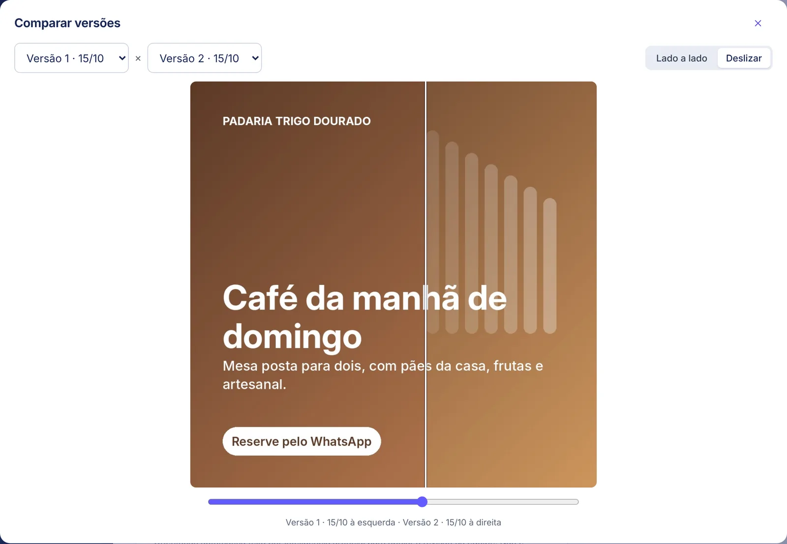 Comparação deslizando: versão 1 à esquerda, versão 2 à direita.